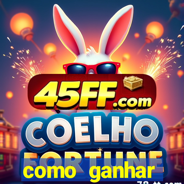 como ganhar dinheiro jogando gratis
